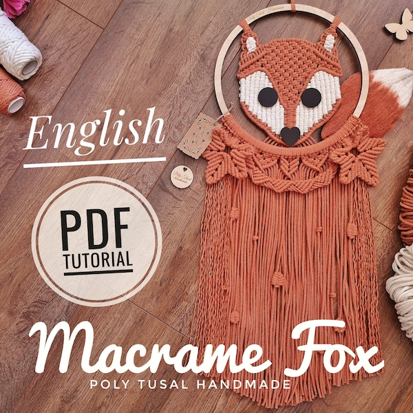 Macrame Fox Pattern PDF Tutoriel | Attrape-rêves d'animaux de la forêt DIY | Guide anglais de la décoration d’automne | Masterclass Poly Tusal | Téléchargement instantané