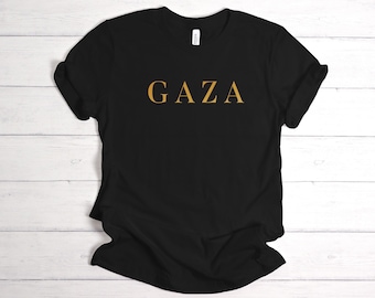 GAZA Graphic Quote T-Shirt - Cute Cotton Streetwear Palestine Shirt in Various Sizes | Unisex Novelty City Tee Gift for Muslims