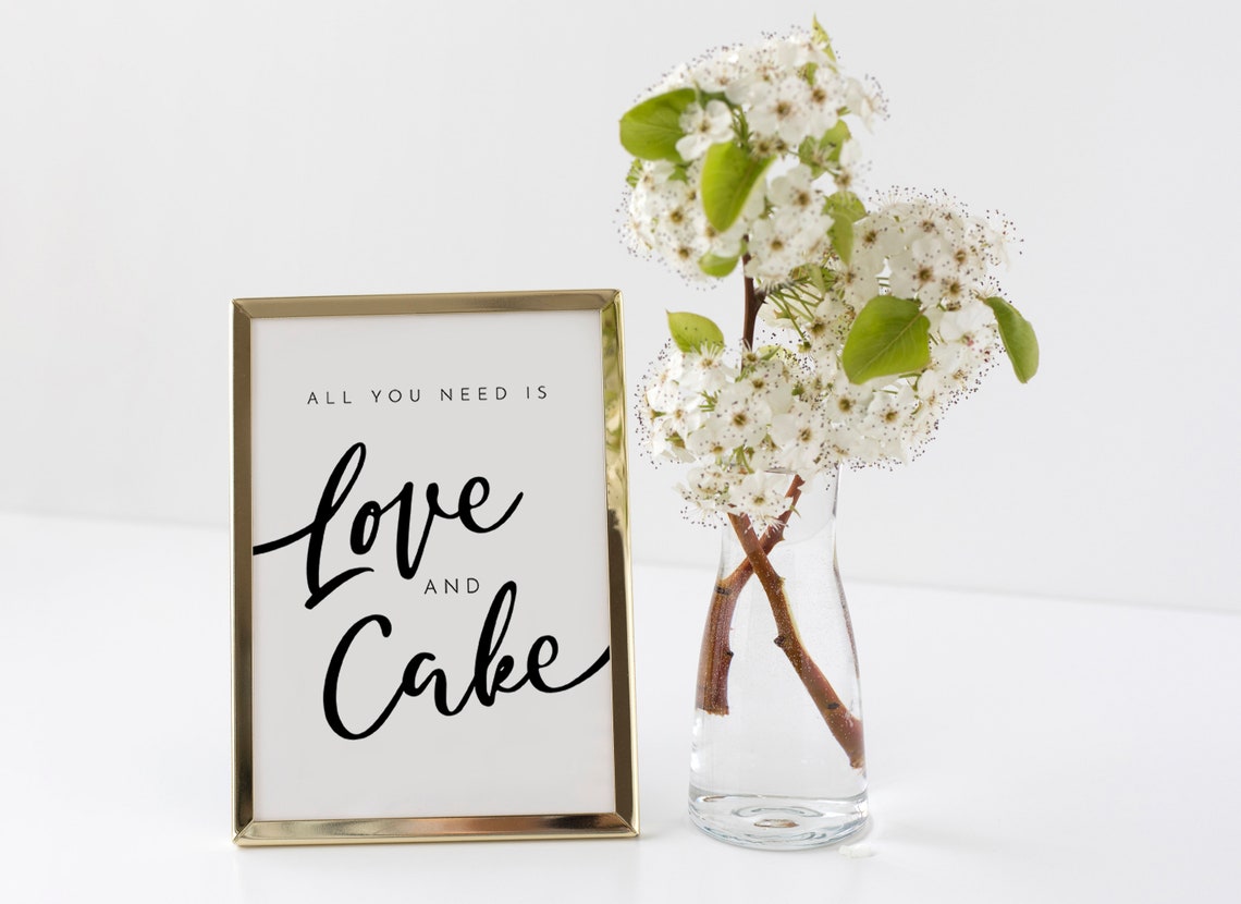 Wedding Cake Sign Template All You Need is Love and Cake Etsy