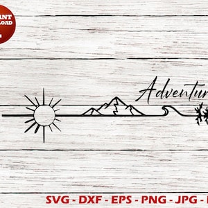 May include: Black and white line art design of a sun, mountains, a wave, and a pine tree with the word "Adventure" written in cursive above the design.