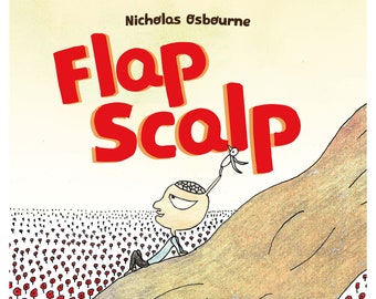 Flap Scalp: un libro sobre un niño que pierde su cerebro