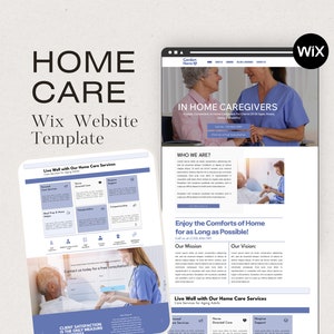 May include: A website template for home care services, featuring a clean design with blue and white elements. The template includes sections for caregivers, services, and contact information. The text reads "HOME CARE Wix Website Template."