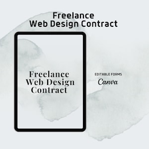 Op de afbeelding: Een zwart-wit afbeelding van een tabletscherm met de tekst "Freelance Web Design Contract" op een witte achtergrond. De tekst "EDITABLE FORMS Canva" staat in de rechterbovenhoek van de afbeelding.