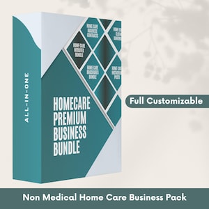Home Care Business Package , Contracts, Marketing, Websites And More, Everything You Need to Launch & Grow Your Home Care Agency