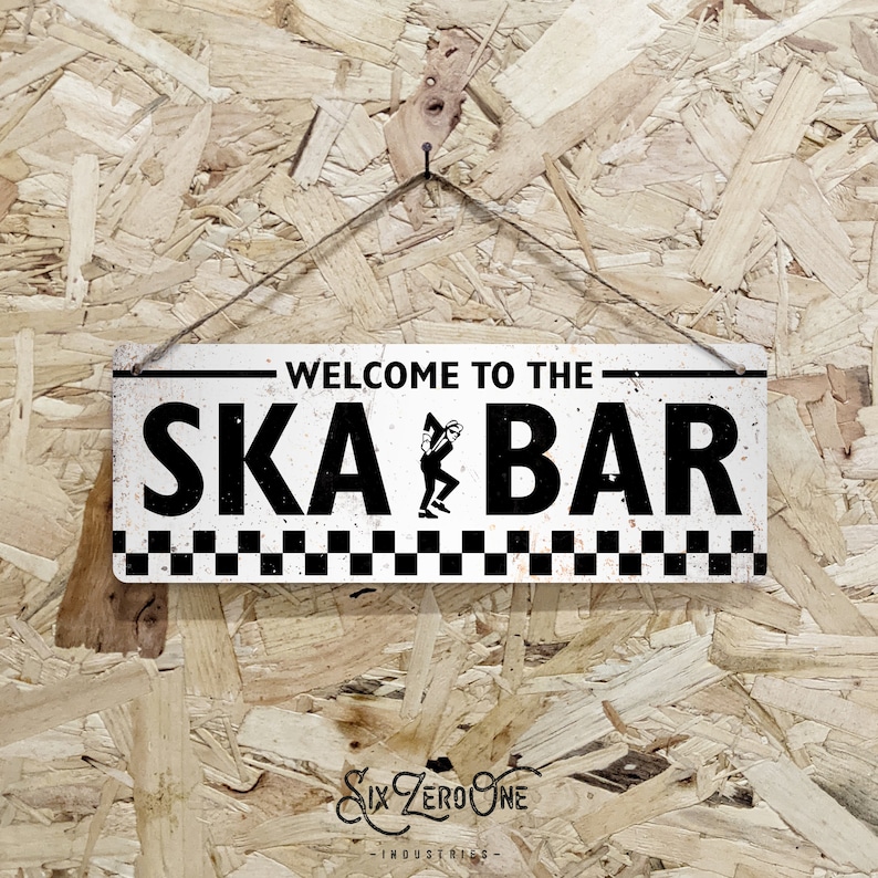 Welcome to the SKA BAR Metal Sign Horizontal Vintage worn rusty look print Replica Rude Boy Music White Metal