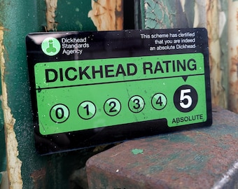 Dickhead Rating Metal Sign. Worn look print. Funny office home Joke