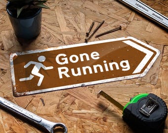Gone Running Arrow Metal Sign. Worn or Clean look Available. 3 Sizes