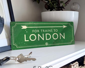 Personalised "For Trains To...." Location Metal Sign Landscape - Various colours, Any Location, Vintage worn rusty look print