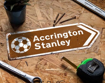 Personalised Football Stadium Arrow Metal Sign. Worn or Clean look Available. Brown Direction This way Road UK club team