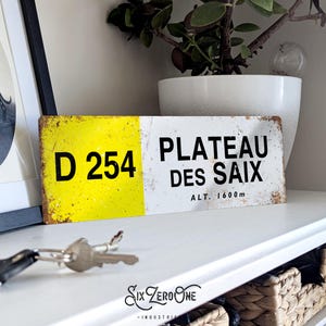 D12 Plateau des Saix Metal Sign. Vintage worn rusty look print - Le Tour Altitude Marker Cycling Ski Col Alpe