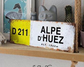French Alpe altitude marker metal signs. Vintage worn rusty look print - Le Tour Cycling Ski bike climb kom