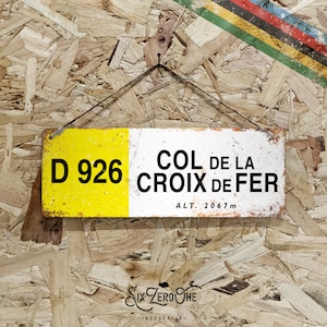 D926 Croix De Fer - Metal Sign Horizontal -  Vintage worn rusty look print - Le Tour Altitude Marker Cycling Ski Col Alpe Small