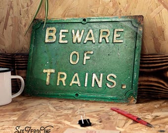 Beware of Trains Metal Sign Landscape - 3 colours Train Station Vintage worn rusty look print
