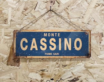 WW2 CASSINO Metal Sign Horizontal -  Vintage worn rusty look - Replica memorial collector World War II Germany France Italy British Ally