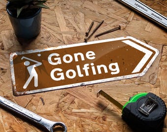 Gone Golfing Arrow Metal Sign. Worn or Clean look Available. 3 Sizes