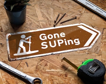 Gone SUPing Arrow Metal Sign. Worn or Clean look Available. Paddle Board Surf