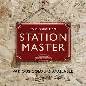 Personalised Station Master Metal Train Sign Landscape - Various colours, Any Name, Vintage worn rusty look print
