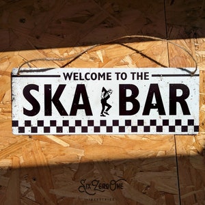 Welcome to the SKA BAR Metal Sign Horizontal Vintage worn rusty look print Replica Rude Boy Music image 7