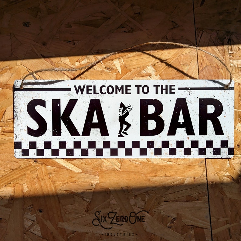 Welcome to the SKA BAR Metal Sign Horizontal Vintage worn rusty look print Replica Rude Boy Music image 7