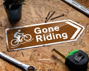 MTB Gone Riding Arrow Metal Sign. Worn or Clean look Available. Cycling Bike room