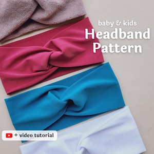 Baby & Kids Twist Headband Pattern,  Easy PDF Sewing Pattern, Twist Knot Headband, Head Wrap, Children Turban Baby Bow Headband Download