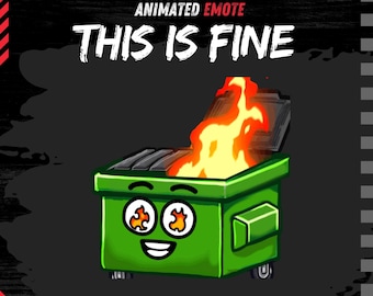 This Is Fine Emote | Animated Twitch, Kick, Youtube | Dumpster Fire Emote