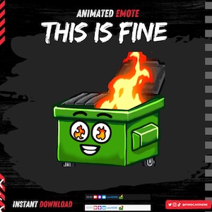 This Is Fine Emote | Animated Twitch, Kick, Youtube | Dumpster Fire Emote
