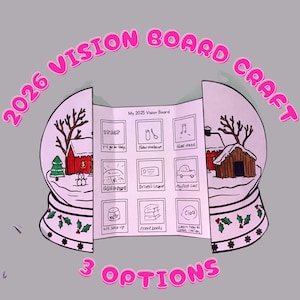 May include: A vision board craft in a snow globe design. The board lists goals for 2025, including travel, new makeup, and a new car. The text "2026 VISION BOARD CRAFT" and "3 OPTIONS" are displayed in pink.