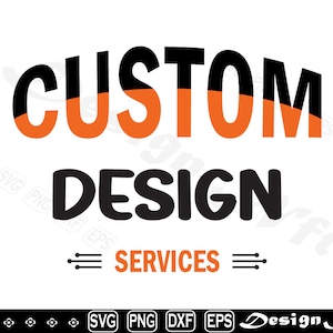 Custom Design Services, T-shirt Design, Logo Design, Any kind of Custom Design Services.