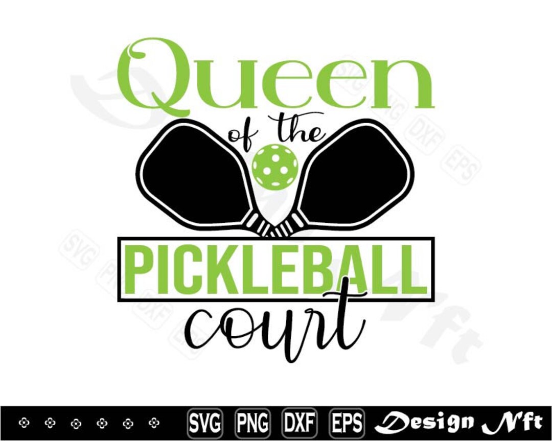 Queen of the Pickleball Court Svg Clipart Cut Files for Silhouette Queen of the Pickleball Court Svg Clipart Cut Files for Silhouette
