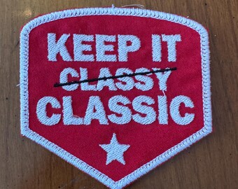 Gestickter Aufnäher - Keep It Classic, Retro Vintage Style Jackenabzeichen
