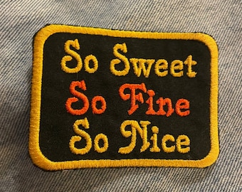 "Handgemachtes globus Tribute Patch - ""So Sweet So Fine nice"" gestickt."