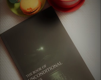The Book of Unconditional Things