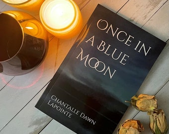 Once in a Blue Moon: Chapbook of Love Poetry (signed)