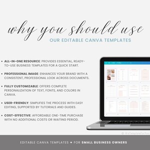 May include: A laptop computer screen displaying a Canva template with the text "why you should use our editable Canva templates". The text highlights the benefits of using Canva templates, including being an all-in-one resource, professional image enhancer, fully customizable, user-friendly, and cost-effective.