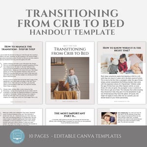 May include: A printable handout template with tips for transitioning a toddler from a crib to a bed. The template includes sections on how to manage the transition, when it is the right time, and why it is important to make the switch. The template is designed to be edited in Canva.