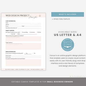 May include: Editable Canva template for a web design project intake form. The form includes sections for client information, project overview, target audience, and brand information. The template is available in US Letter and A4 sizes.