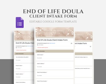 Editable End of Life Doula Client Intake Form Template, Death Doula Client Evaluation Questionnaire, Editable Google Forms Template