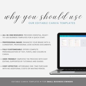 May include: A laptop computer displaying a Canva screen with a document template. The text on the screen reads "why you should use our editable Canva templates". The text below the laptop reads "Editable Canva Templates for Small Business Owners".