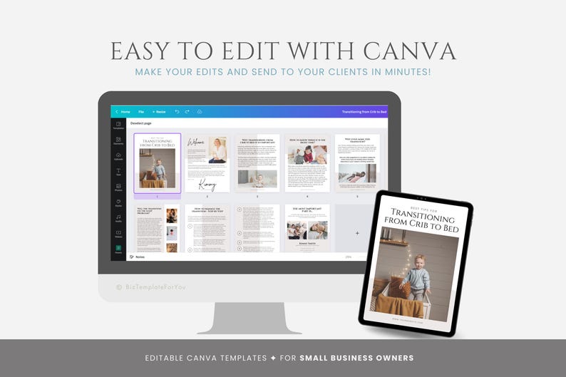 May include: A computer screen displaying a Canva template for a guide on transitioning from a crib to a bed. The template includes text, images, and a welcome page. A tablet shows a preview of the guide with the title "Transitioning from Crib to Bed".