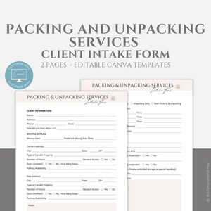 Op de afbeelding: Een tweezijdig, afdrukbaar intakeformulier voor klanten voor inpak- en uitpakdiensten. Het formulier bevat secties voor klantgegevens, verhuisdetails en servicevoorkeuren. Het formulier is ontworpen voor gebruik met Canva.