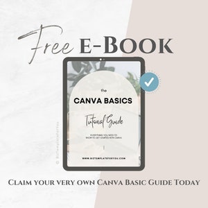 May include: A digital tablet displaying a free e-book titled "The Canva Basics Tutorial Guide". The e-book cover features a green plant and the text "Everything you need to know to get started with Canva". The text "www.bictemplateforyou.com" is also visible on the cover.