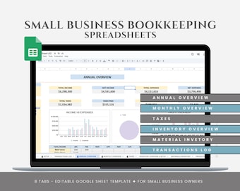 May include: A laptop screen displaying a Google Sheet template for small business bookkeeping. The spreadsheet has eight tabs: Annual Overview, Monthly Overview, Taxes, Inventory Overview, Material Inventory, and Transactions Log. The spreadsheet includes charts and graphs to visualize financial data.