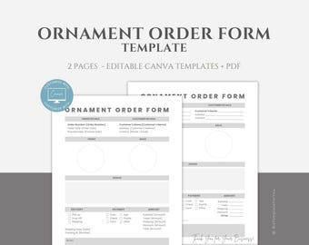 May include: A printable ornament order form template designed for use with Canva. The form includes sections for customer details, order details, delivery, payment, and amount. The template is designed for a small business selling ornaments.