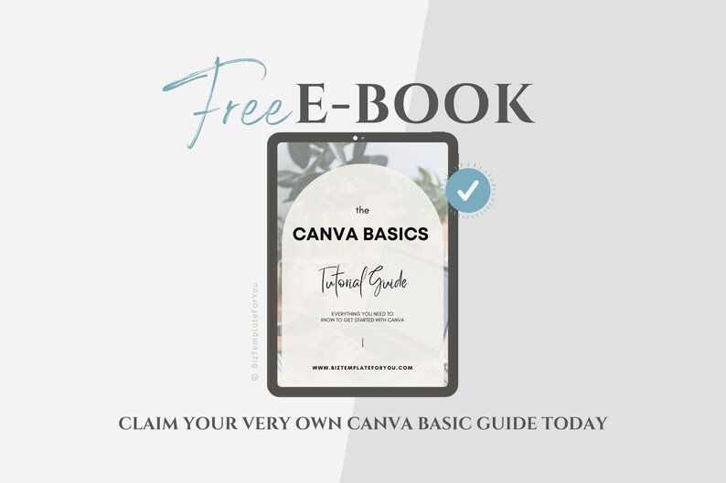 May include: A digital illustration of a tablet screen displaying a free e-book titled "The Canva Basics Tutorial Guide". The e-book cover features a green leafy background and the text "Everything you need to know to get started with Canva".