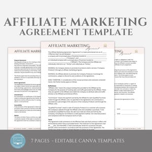 May include: A 7-page editable Canva template for an affiliate marketing agreement. The template includes sections for dispute resolution, definitions, and terms of agreement.