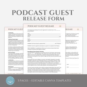 May include: Three-page podcast guest release form template in a light gray and white color scheme. The form includes sections for compensation, intellectual property rights, release and waiver, confidentiality, and summing up. The text "Podcast Guest Release Form" is at the top of the page.