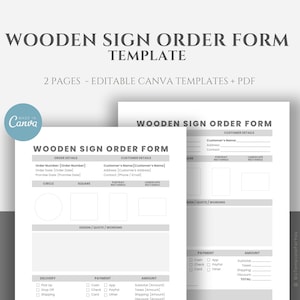 May include: A black and white printable order form template for wooden signs. The form includes sections for customer details, order details, design, delivery, payment, and amount. The template is made with Canva.