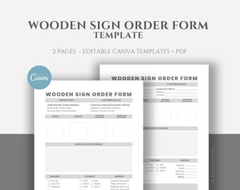 May include: A black and white printable order form template for wooden signs. The form includes sections for customer details, order details, design, delivery, payment, and amount. The template is made with Canva.