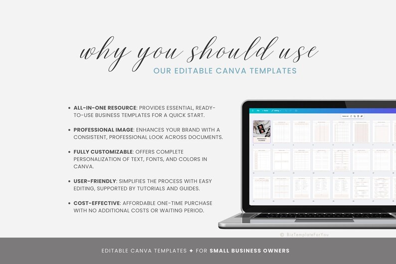 May include: A laptop computer displaying a Canva screen with a variety of editable templates. The text on the screen reads "Why you should use our editable Canva templates". The text below the laptop reads "Editable Canva Templates for Small Business Owners".